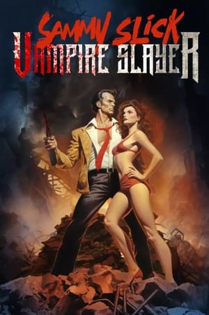 Poster Sammy Slick: Vampire Slayer 2023