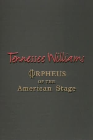 Tennessee Williams: Orpheus of the American Stage 1994