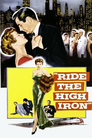 Poster Ride The High Iron 1956