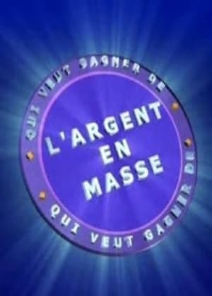 Télécharger Qui Veut Gagner de l'Argent en Masse ou regarder en streaming Torrent magnet 