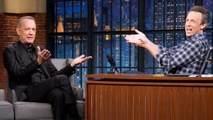 Late Night with Seth Meyers Season 10 :Episode 44  Tom Hanks, Jessie Buckley, Stephen Markley