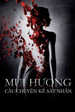 Image Mùi Hương: Câu Chuyện Kẻ Sát Nhân