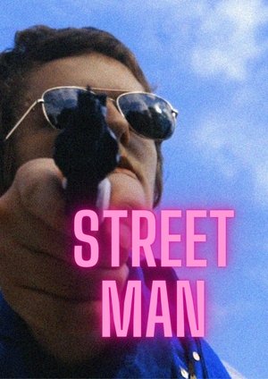 STREET MAN (2025)