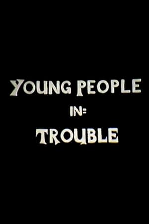 Télécharger Young People in Trouble ou regarder en streaming Torrent magnet 