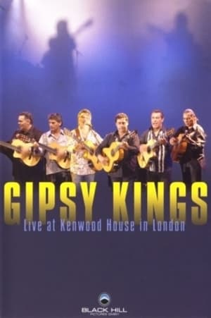 Poster Gipsy Kings : Live at Kenwood House in London 2006