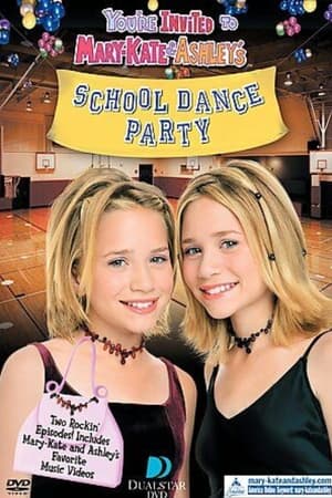 You're Invited to Mary-Kate & Ashley's School Dance Party 2000