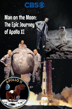 Télécharger Man on the Moon: The Epic Journey of Apollo 11 ou regarder en streaming Torrent magnet 