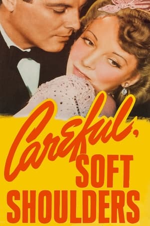 Poster Careful, Soft Shoulders 1942