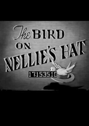 Nonton film The Bird on Nellie's Hat (1939) terbaru sub indo
