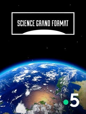 Science grand format 8. sezóna 19. epizoda 2024