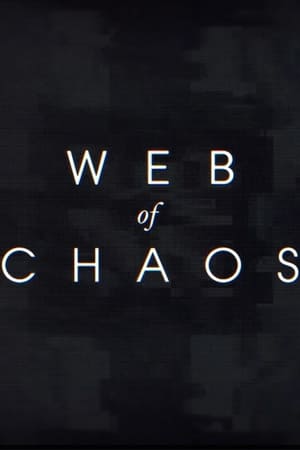 Télécharger Web of Chaos ou regarder en streaming Torrent magnet 