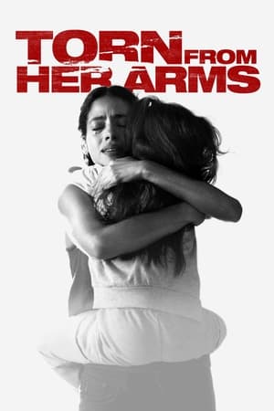 Poster Torn from Her Arms 2021