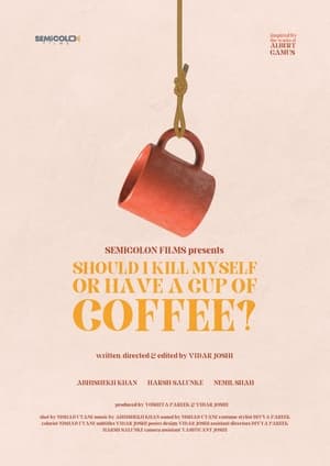 Télécharger Should I Kill Myself, Or Have A Cup Of Coffee? ou regarder en streaming Torrent magnet 