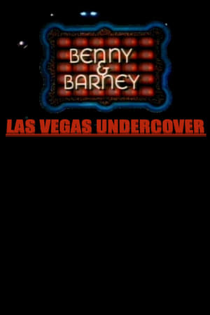 Télécharger Benny & Barney: Las Vegas Undercover ou regarder en streaming Torrent magnet 