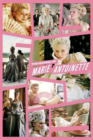 Poster The Making of Marie Antoinette 2007