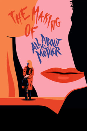 Télécharger The Making of All About My Mother ou regarder en streaming Torrent magnet 