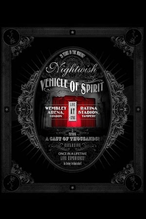 Télécharger Nightwish: Vehicle Of Spirit ou regarder en streaming Torrent magnet 