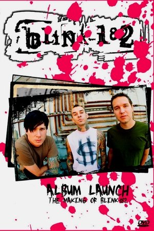 Nonton film Blink-182: Album Launch (The Making Of Blink-182) (1970) terbaru sub indo Nonton film Blink-182: Album Launch (The Making Of Blink-182) (1970) terbaru sub indo