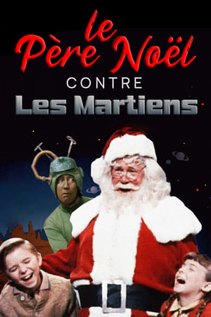 Télécharger Le Père Noël contre les Martiens ou regarder en streaming Torrent magnet 