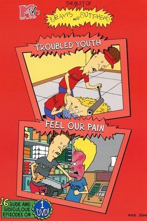 Nonton film The Best of Beavis and Butt-Head: Troubled Youth / Feel Our Pain (1998) terbaru sub indo Nonton film The Best of Beavis and Butt-Head: Troubled Youth / Feel Our Pain (1998) terbaru sub indo