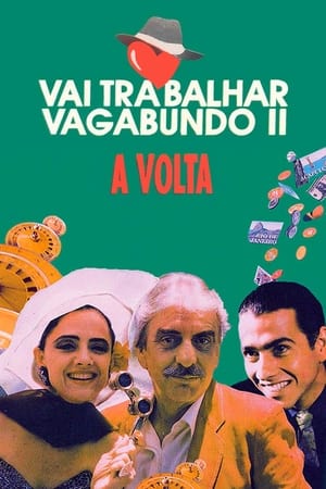 Poster Vai Trabalhar Vagabundo II: A Volta 1991