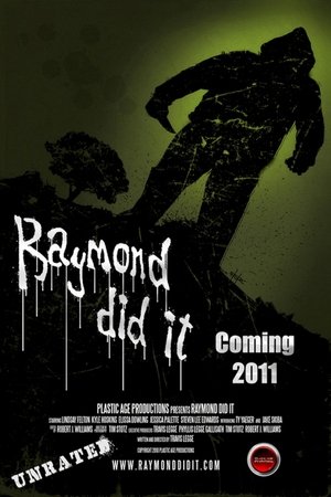 Raymond Did It 2011