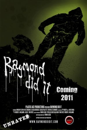 Poster Raymond Did It 2011