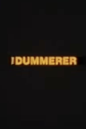 The Dummerer 1985