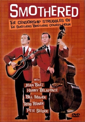 Télécharger Smothered: The Censorship Struggles of the Smothers Brothers Comedy Hour ou regarder en streaming Torrent magnet 