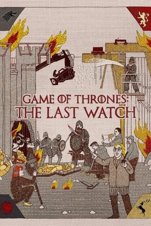 Poster Game of Thrones: The Last Watch 2019