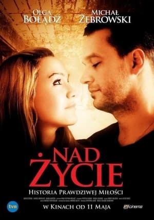 Poster Nad życie 2012