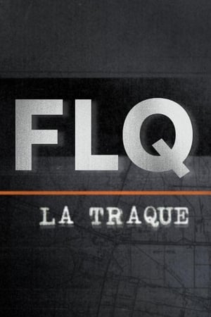 Image FLQ : la traque