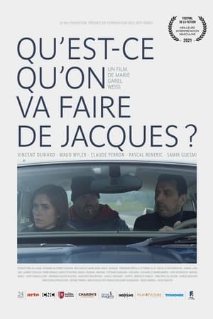 Image Qu'est-ce qu'on va faire de Jacques ?