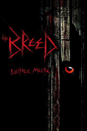 The Breed - Blutige Meute 2006