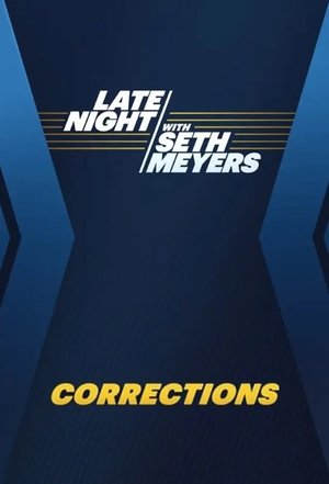 Late Night with Seth Meyers: Corrections (2021)