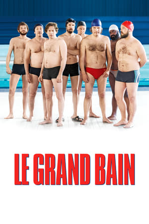 Télécharger Le Grand Bain ou regarder en streaming Torrent magnet 