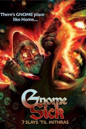 Gnome Sick: 7 Slays Til Mithras (2025)
