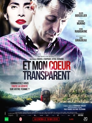 Télécharger Et mon cœur transparent ou regarder en streaming Torrent magnet 