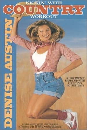 Denise Austin: Kickin' with Country Workout 1993