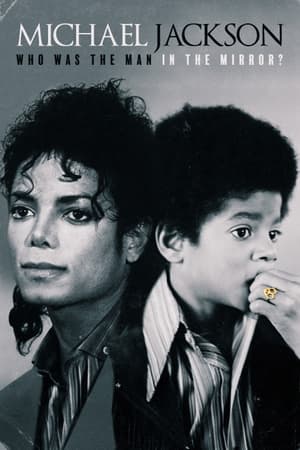 Télécharger Michael Jackson: Who Was the Man in the Mirror? ou regarder en streaming Torrent magnet 