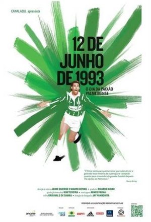 Nonton film 12 de Junho de 1993: O Dia da Paixão Palmeirense (2014) terbaru sub indo Nonton film 12 de Junho de 1993: O Dia da Paixão Palmeirense (2014) terbaru sub indo