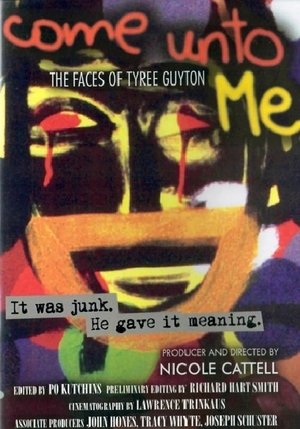 Nonton film Come Unto Me: The Faces of Tyree Guyton (1970) terbaru sub indo Nonton film Come Unto Me: The Faces of Tyree Guyton (1970) terbaru sub indo