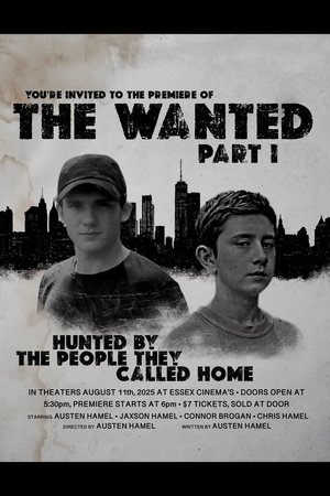 The Wanted Part I (2025)
