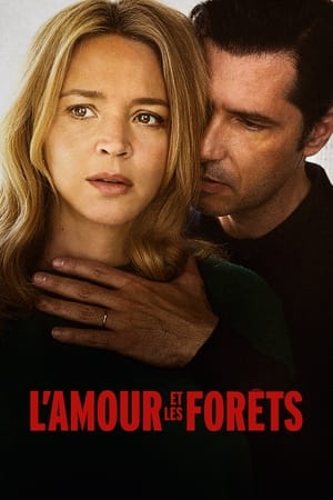 Poster L'Amour et les Forêts 2023