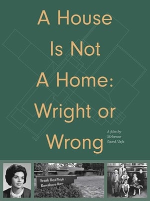 Télécharger A House Is Not A Home: Wright or Wrong ou regarder en streaming Torrent magnet 