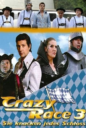 Poster Crazy Race 3 - Sie knacken jedes Schloss 2007