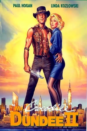 Mr. Crocodile Dundee II 1988