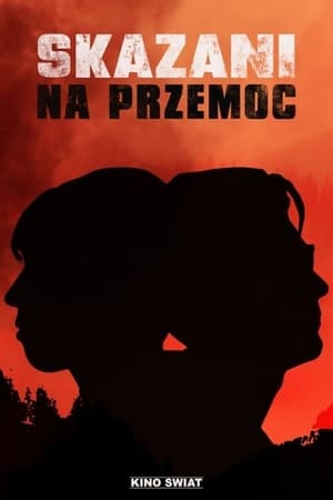 Image Skazani na przemoc