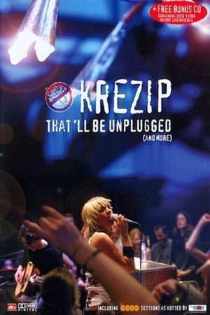 Télécharger Krezip - That'll Be Unplugged ou regarder en streaming Torrent magnet 