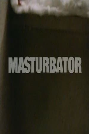 Télécharger Masturbator ou regarder en streaming Torrent magnet 